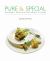 Pure and Special : Gourmet Indian Vegetarian Cuisine