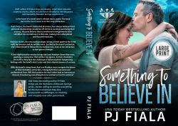 Something to Believe In : Large Print