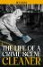 The life of a crime scene cleaner