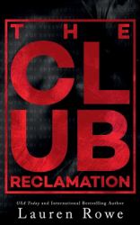 The Club : Reclamation