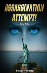 Assassination Attempt! : Alone Wolfe