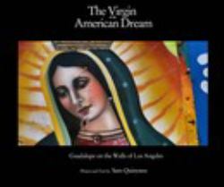 The Virgin of the American Dream