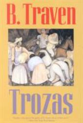 Trozas : A Novel
