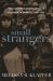 Small Strangers : The Experiences of Immigrant Children in America, 1880-1925 Small Strangers : The Experiences of Immigrant Children in America, 1880-1925