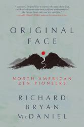 Original Face : North American Zen Pioneers