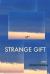 Strange Gift