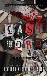 Last Word : A Deliciously Dark Romance