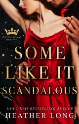 Some Like It Scandalous