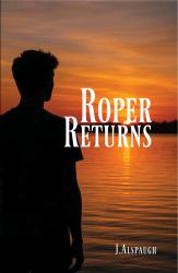 Roper Returns