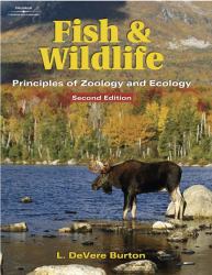 Fish and Wildlife : Principles of Zoology and Ecology