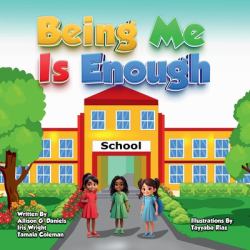 Being Me Is Enough