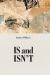 Is and Isn't