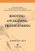 Rooting Awakening Transcending : Of Embodied Presence and the Actor's Ascent Through Integrative Practices and Transpersonal Wisdom