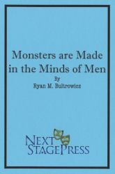 Monsters Are Made in the Minds of Men