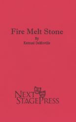 Fire Melt Stone