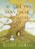 The Girl Whose Frown Shook the Ground : 2nd Printing The Girl Whose Frown Shook the Ground : 2nd Printing