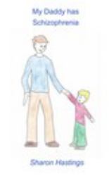 My Daddy Has Schizophrenia