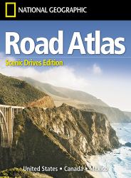 National Geographic Road Atlas : Scenic Drives Edition