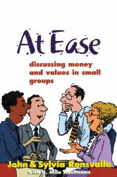 At Ease : Discussing Money and Values in Small Groups