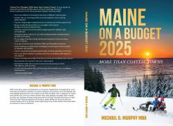 MAINE ON A BUDGET 2025 : MORE THAN COASTAL TOWNS