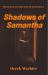 Shadows of Samantha