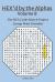 HEX'd by the Alphas Volume 8 : The HEX Code Search Project (Large Print Friendly)
