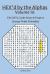 HEX'd by the Alphas Volume 16 : The HEX Code Search Project (Large Print Friendly)