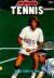 Tennis : Play Like a Pro