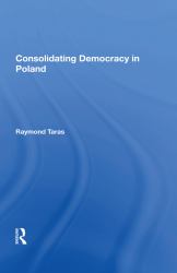Consolidating Democracy in Poland