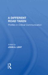 A Different Road Taken