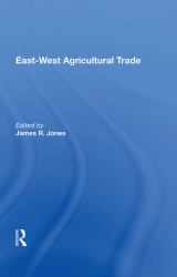 East-West Agricultural Trade