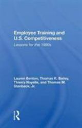 Employee Training and U. S. Competitiveness : Lessons for The 1990s