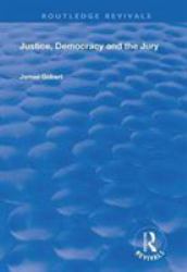 Justice Democracy and the Jury