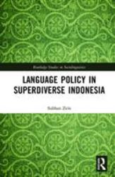 Language Policy in Superdiverse Indonesia