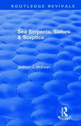 SEA SERPENTS SAILORS and SCEPTICS