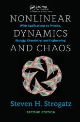 Nonlinear Dynamics and Chaos : With Applications to Physics, Biology, Chemistry, and Engineering, Second Edition