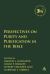 Perspectives on Purity and Purification in the Bible Perspectives on Purity and Purification in the Bible