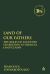 Land of Our Fathers Vol. 473 : The Roles of Ancestor Veneration in Biblical Land Claims