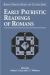 Early Patristic Readings of Romans