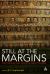 Still at the Margins : Biblical Scholarship Fifteen Years after the Voices from the Margin