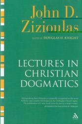 Lectures in Christian Dogmatics