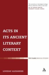 Acts in Its Ancient Literary Context Vol. 289