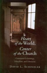 Heart of the World, Centre of the Church