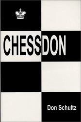 Chessdon : Forty Years of My Most Interesting Chess Experiences