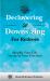Decluttering and Downsizing for Retirees : Simplify Your Life, Maximize Your Freedom