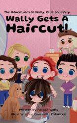 The Adventures of Wally, Ollie and Polly : Wally Gets a Haircut