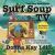 Surf Soup TV : Koa's Guide to Making a Cartoon on Surf Soup Island the Official Show Bible