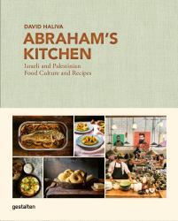 Abraham's Kitchen : Israeli and Palestinian Food Culture and Recipes