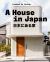 A House in Japan : Lessons in Living