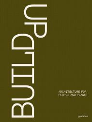 Build Up : Architecture for People and Planet